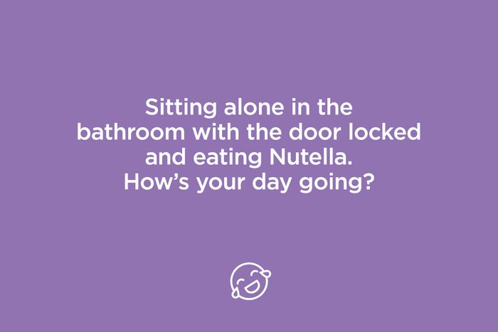 sitting alone in the bathroom