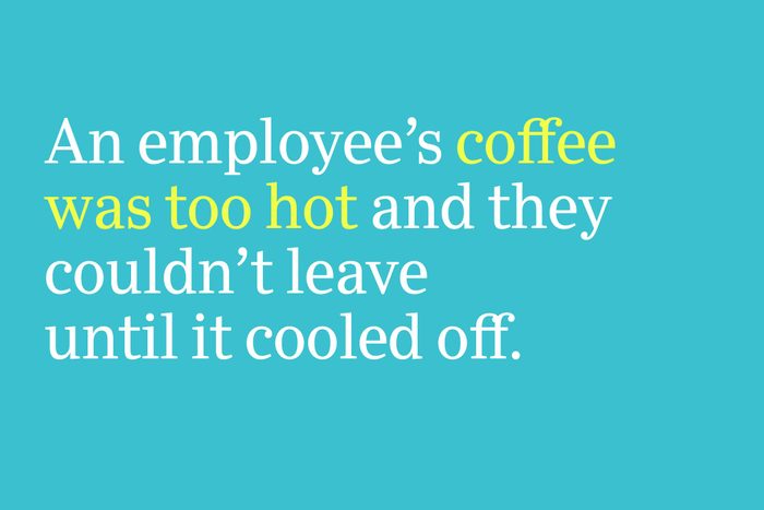 coffee was too hot