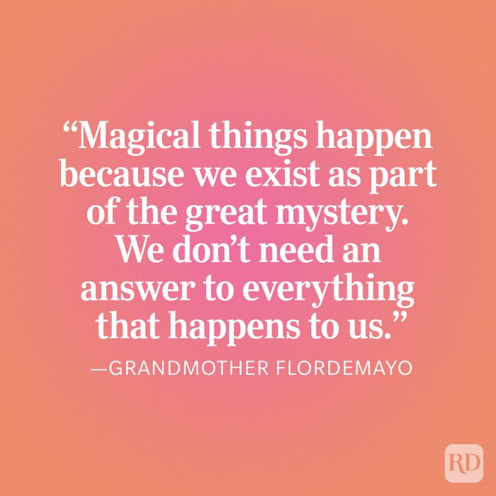 Grandmother Flordemayo Mystery Life Quote