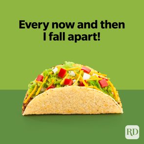 Taco filled with lettuce, chopped tomatoes, and cheese rests on a green background; text above humorously states, 
