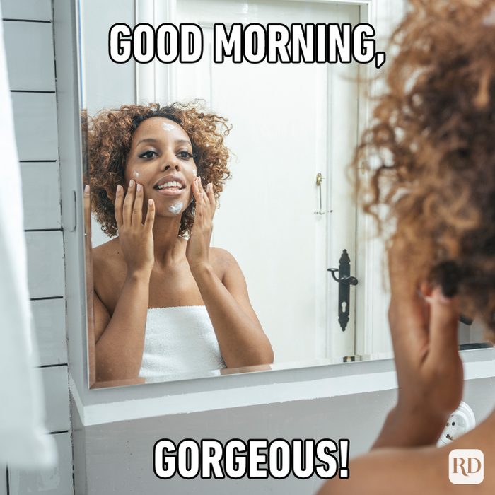 Good Morning, Gorgeous!