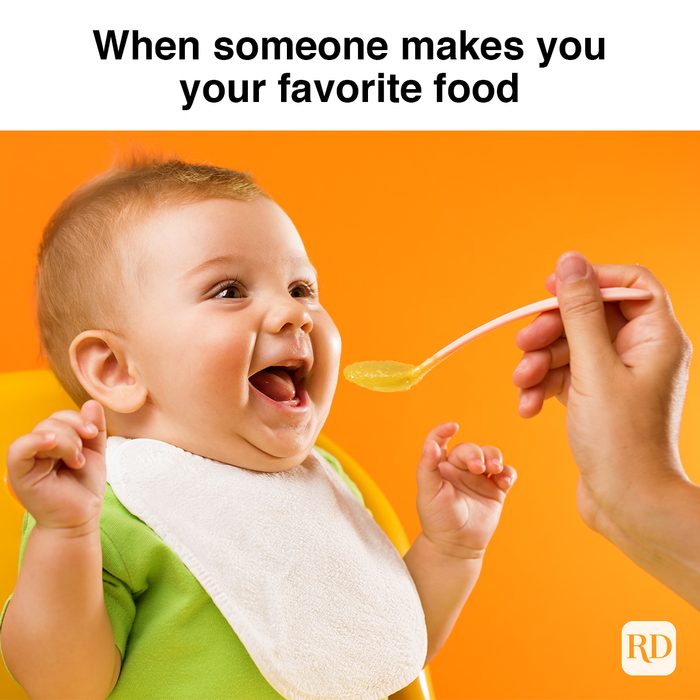 When Someone Makes You Your Favorite Food