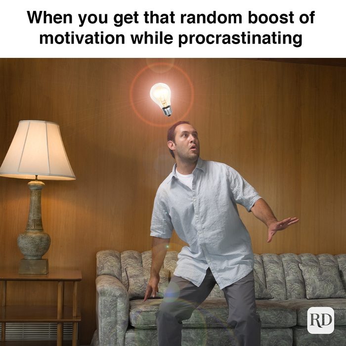 When You Get That Random Boost Of Motivation While Procrastinating