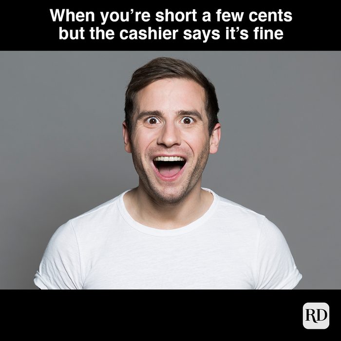 When Youre Short A Few Cents But The Cashier Says It’s Fine