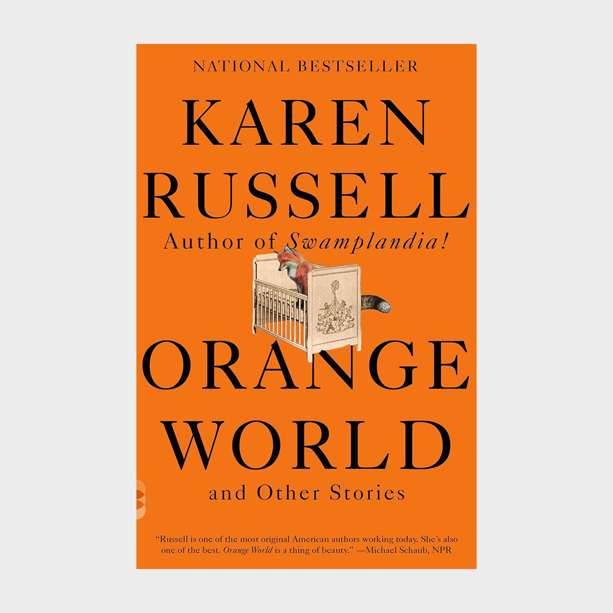 Orange World And Other Stories By Karen Russell
