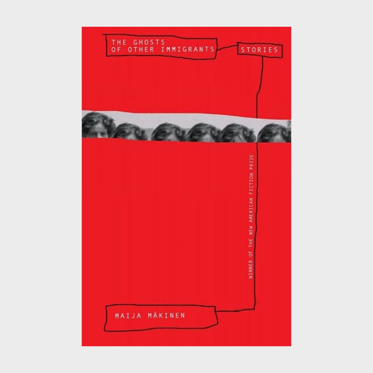 The Ghosts Of Other Immigrants By Maija Makinen