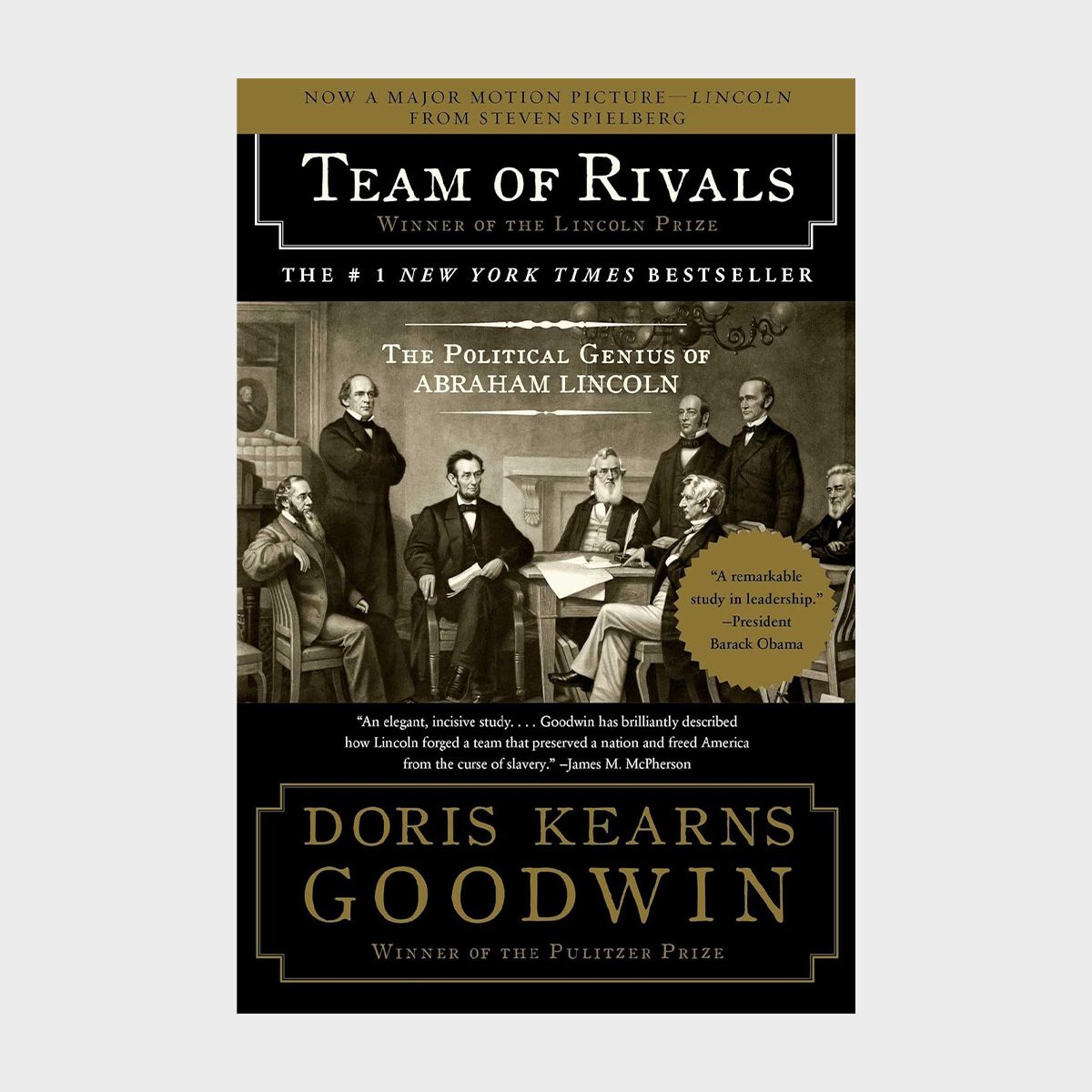 Team Of Rivals The Political Genius Of Abraham Lincoln By Doris Kearns Goodwin 