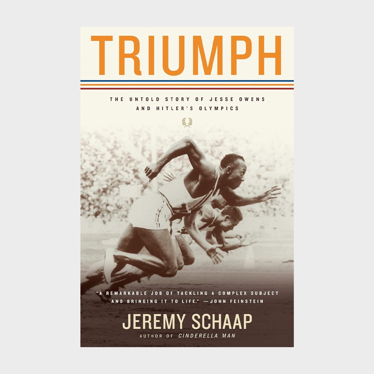 Triumph The Untold Story Of Jesse Owens And Hitler's Olympics By Jeremy Schaap 