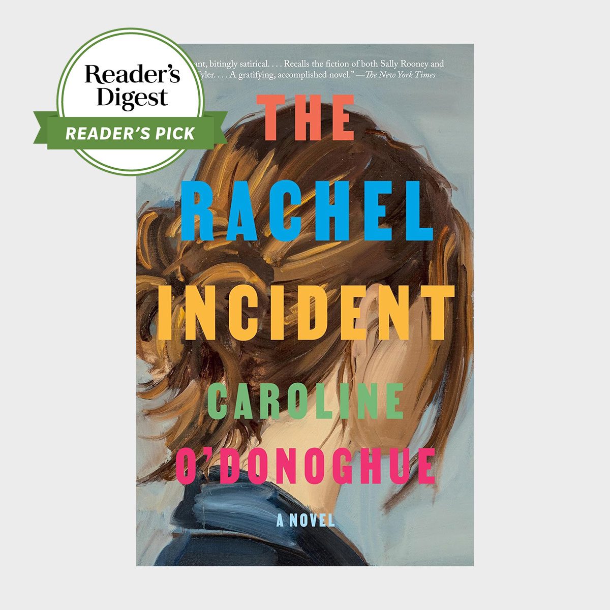 The Rachel Incident By Caroline O'donoghue